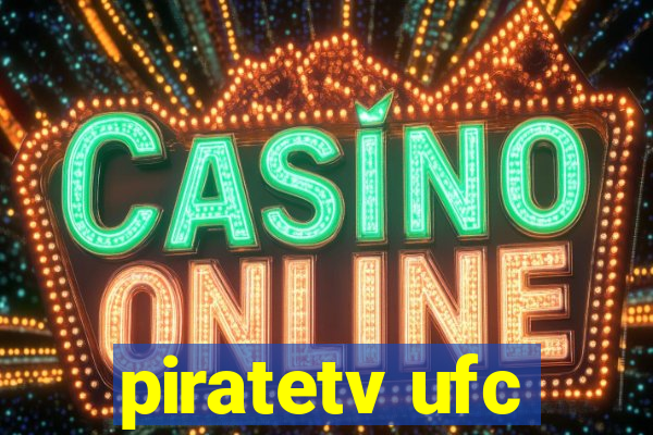 piratetv ufc